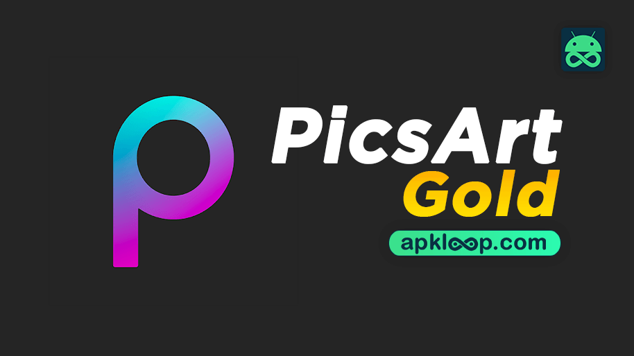 picsart gold apk free download 2020