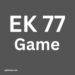 EK77 Game
